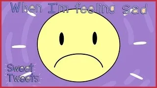 When I’m Feeling Sad! | Nursery Rhymes & Kids Songs with Sweet Tweets