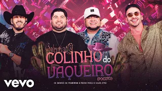 Os Barões da Pisadinha, Pedro Paulo & Alex - Colinho do Vaqueiro (Pocotó) (Ao Vivo)