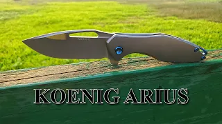 The Koenig Arius Is One Of The Best Knives In The World