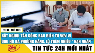 Bắt người tấn công báo điện tử VOV vì ủng hộ bà Phương Hằng, phát hiện thêm 88 vụ hack website lớn