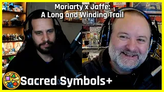 Moriarty x Jaffe: A Long and Winding Trail | Sacred Symbols+, Episode 373