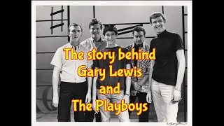 The Story behind Gary Lewis and the Playboys