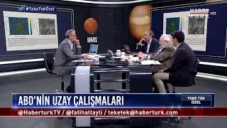 Teke Tek Özel - 29 Temmuz 2018 (Mars’a gitmek ne zaman mümkün olacak?)