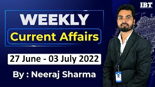 Weekly Current Affairs 27 June - 03 July