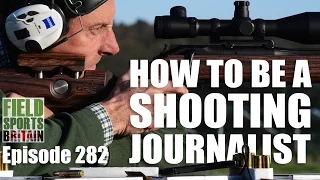 Fieldsports Britain - How to be a Shooting Journalist