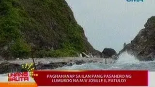 UB: Paghahanap sa ilan pang pasahero ng lumubog na M/V Josille II, patuloy