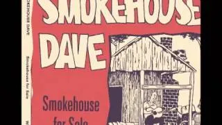 Smokehouse Dave - I'll Never, Never Let You Go