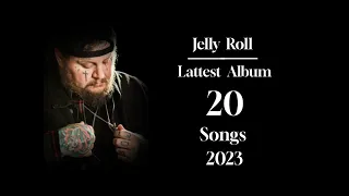 Jelly_Roll_-_"Lattest_2023_Best_20_Album"_(Song)🎼 #rj1music