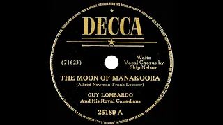 1944 Guy Lombardo - The Moon Of Manakoora (Skip Nelson, vocal)