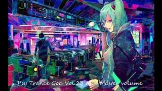 Psy Trance Goa 2018 Vol 23 Mix Master volume