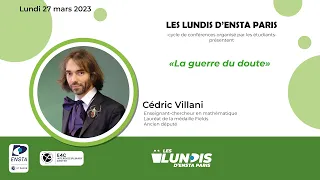 Conférence de Cédric Villani :"La guerre du doute"  à ENSTA Paris