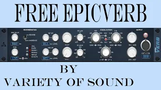 FREE epicVerb by Variety of Sound