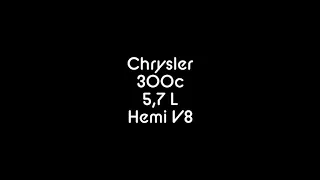 Chrysler 300c 5,7l Hemi V8 sound