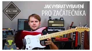 Jak vybrat kytaru a zesilovač pro začátečníka