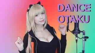 DANCE OTAKU - PARODIA (Dance Monkey)| MaryanMG