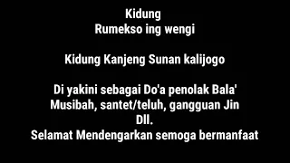 Kidung Rumekso Ing wengi..  Kidung Kanjeng Sunan kalijogo