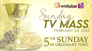 Sambuhay TV Mass | February 4, 2024 | Fifth Sunday in Ordinary Time
