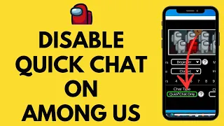 How to Remove Quick Chat in Among Us 2024 (EASY!) | Disable Quick Chat in Among Us