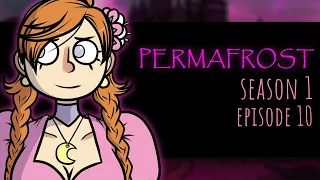 Permafrost (DREAMophrenia | Season 1 Episode 10)