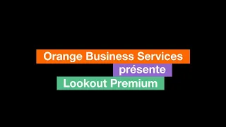 Présentation de l'application Lookout Premium