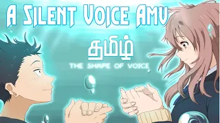 A Silent Voice Amv Tamil | A silent voice X Kanave Kanave | Tamil Geekster