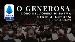 GIOVANNI ALLEVI - "O GENEROSA!" - Serie A Anthem