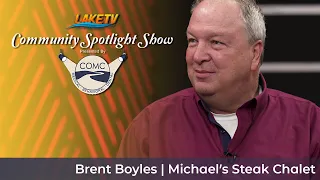 Brent Boyles - Michael's Steak Chalet | Community Spotlight EP 172