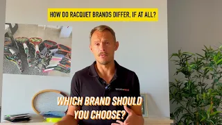 Which racquet brand should you choose?