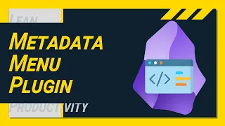 MASTER Obsidian's Powerful METADATA MENU Plugin - Step by Step