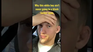 Why this white boy is never going to a black barber again. Bad haircut. Funny real life problems