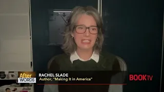 Rachel Slade, "Making It in America"