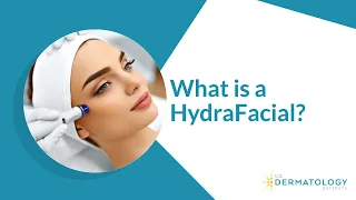 What is a HydraFacial?
