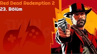 BANKA SOYGUNU | Red Dead Redemption 2 Türkçe 23. Bölüm