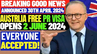 New Australia Free PR Visa 192 Set To Begin June 3rd 2024: Free PR For Everyone! 30th April Update