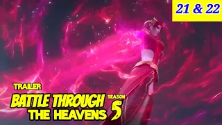 Trailer BTTH Season 5 Episode 21 - 22| Battle Through the Heavens Season 5 Episode 21 - 22