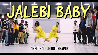 JALEBI BABY : Tesher || ft. Akanksha sharma || Ankit Sati Choreography