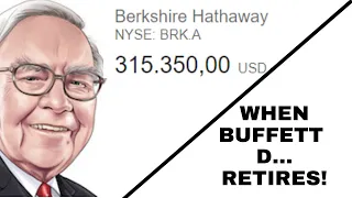 Berkshire Stock When Buffett Dies, hm, Retires (Outlook)