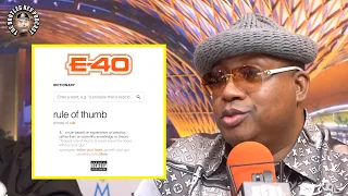 Mount Westmore on Business Investments + E-40 Announces 2 New Albums on The Way