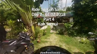 Ride To Koh Samui Day 2 - 01.02.2018 Part 4 - Koh Samui