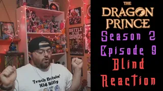 The Dragon Prince Season 2 Episode 9(Blind Reaction)