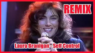 Laura Branigan - Self Control (Äschmän Remix) Full Version