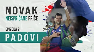 Novak - Neispričane priče (EPIZODA 2) Četiri najveća pada u Đokovićevoj karijeri I SPORTAL TENIS