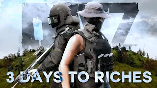 How a 20,000 Hour Duo RISE to RICHES in 3 Days... - DayZ