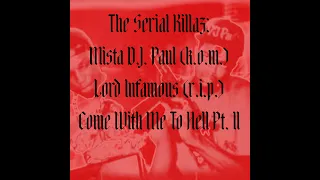 DJ Paul & Lord Infamous ''Come With Me To Hell Part 2'' Partially Remastered - Repaired Audio