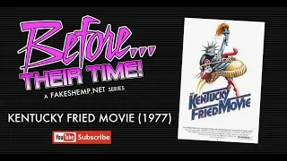 Before Their Time || The Kentucky Fried Movie (1977)