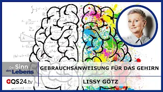 Gebrauchsanweisung für das Gehirn | Der Sinn des Lebens | QS24 20.04.2020