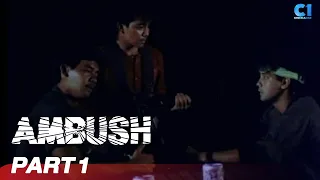 ‘Ambush’ FULL MOVIE Part 1 | Ronnie Ricketts, Beverly Vergel, Dick Israel | Cinema One