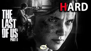 The LAST of US 2 (Одни из нас 2) ● ПОЛНОЕ ПРОХОЖДЕНИЕ [СЛОЖНОСТЬ - HARD]  ➤ СТРИМ #1