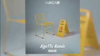 MACAN - Solo (XIGETTO Remix)