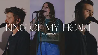 King of My Heart - Bethel Music (Live) | Garden Music